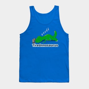 Tirednnosaurus Tank Top